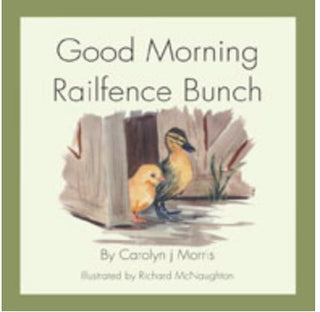 Good Morning Railfence Bunch Children's Book - Green Gable Alpacas