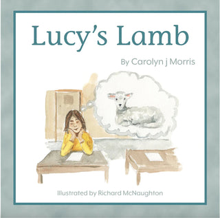 Lucy's Lamb Children's Book - Green Gable Alpacas